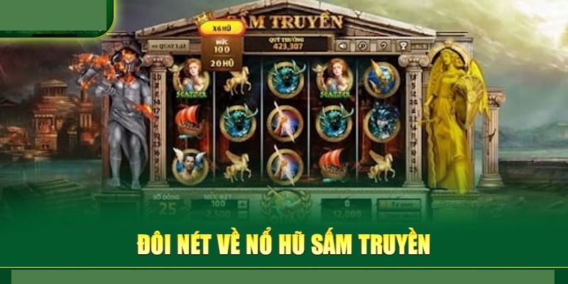 Nổ hũ Sấm Truyền là gì?